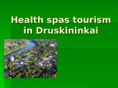 Health spas tourism in Druskininkai