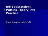 Job Satisfaction: Putting Theory Into Practice
