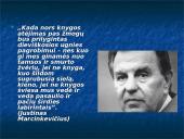 Justinas Marcinkevičius - poetas, dramaturgas, prozininkas, vertėjas 18 puslapis