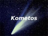 Kometos - jų skirstymas, sandara ir stebėjimas