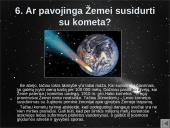 Kometos - jų skirstymas, sandara ir stebėjimas 16 puslapis