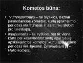 Kometos - jų skirstymas, sandara ir stebėjimas 5 puslapis