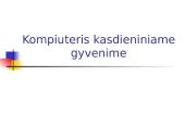 Kompiuteris kiekvieno kasdieniame gyvenime 