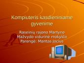 Kompiuteris kiekvieno iš mūsų kasdieniniame gyvenime