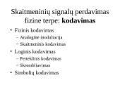 Kompiuterių tinklai. Skaitmeninių signalų perdavimas fizine terpe: kodavimas 2 puslapis