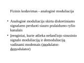 Kompiuterių tinklai. Skaitmeninių signalų perdavimas fizine terpe: kodavimas 7 puslapis