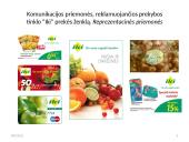 Komunikacijos priemonių panaudojimas reklamuojant prekės ženklą: prekybos tinklas "Iki" 8 puslapis