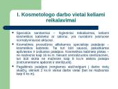 Kosmetologo darbo aplinkos sąlygos ir jų poveikis sveikatai 4 puslapis