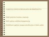 Mokyklų vadovų atestacija. Atestacijos kaita, priežastys, naujovės 2 puslapis