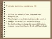 Mokyklų vadovų atestacija. Atestacijos kaita, priežastys, naujovės 4 puslapis