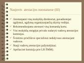 Mokyklų vadovų atestacija. Atestacijos kaita, priežastys, naujovės 5 puslapis