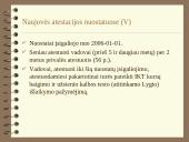 Mokyklų vadovų atestacija. Atestacijos kaita, priežastys, naujovės 7 puslapis