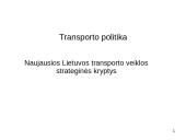 Naujausios Lietuvos transporto veiklos strateginės kryptys