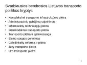 Naujausios Lietuvos transporto veiklos strateginės kryptys 6 puslapis