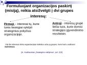 Organizacijos paskirtis ir strategija 8 puslapis