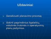 Planų rūšys: ilgalaikiai, vidutinės trukmės, operatyviniai 3 puslapis