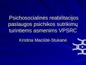 Psichosocialinės reabilitacijos paslaugos psichikos sutrikimų turintiems asmenims VPSRC