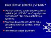Psichosocialinės reabilitacijos paslaugos psichikos sutrikimų turintiems asmenims VPSRC 3 puslapis