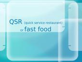 QSR (quick service restaurant) or fast food 2 puslapis