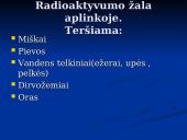 Radioaktyvių medžiagų poveikis aplinkai 9 puslapis