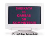 Sveikata ir darbas su kompiuteriu