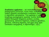 Sveikatos ugdymas per papildomą veiklą 9 puslapis