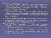 Širdies ir kraujagyslių sistemos funkcijos įvertinimas 16 puslapis