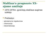 T.R. Malthus'o gyventojų skaičiaus teorija ir jos vertinimas dabartinės ekonomikos teorijos požiūriu 12 puslapis