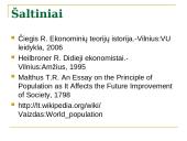 T.R. Malthus'o gyventojų skaičiaus teorija ir jos vertinimas dabartinės ekonomikos teorijos požiūriu 16 puslapis