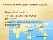 Taivanio laisvų ekonomikos zonų svarba, pasaulinių kompanijų egzistavimui 20 puslapis