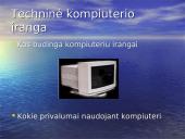 Techninė kompiuterių įranga ir jos rūšys 2 puslapis