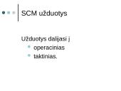 Tiekimo grandinės valdymas: ryšiai su klientais Lietuvoje 8 puslapis