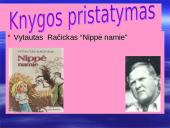 V. Račickas "Nippė namie"