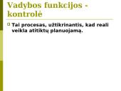 Vadybos mokslas, valdymas 18 puslapis