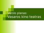 Verslo planas: Vasaros kino teatras