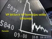 Vertybinių popierių (VP) biržos ir vertybinių popierių (VP) komisijos veikla Lietuvoje
