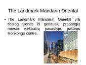 Viešbutis: "The Landmark Mandarin Oriental". Viešbučio baras: "MO" 2 puslapis