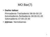 Viešbutis: "The Landmark Mandarin Oriental". Viešbučio baras: "MO" 15 puslapis