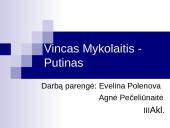 Vincas Mykolaitis - Putinas (1893-1967)