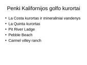 Kalifornijos golfo kurortai 4 puslapis
