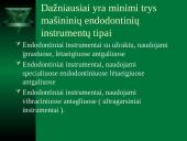 Mašininiai endodontiniai instrumentai 4 puslapis