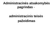 Administracinės prievartos priemonės.  Administracinė atsakomybė 20 puslapis
