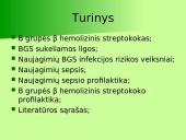 B grupės β hemolizinis streptokokas (S.agalactiacae): etiologija, komplikacijos, rizikos grupės, diagnostika, profilaktika 2 puslapis