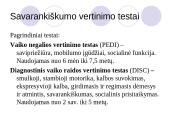 CP spastinė hemiparezė. Motorinės raidos vertinimas ir kineziterapija 11 puslapis