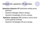 CP spastinė hemiparezė. Motorinės raidos vertinimas ir kineziterapija 3 puslapis