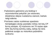 CP spastinė hemiparezė. Motorinės raidos vertinimas ir kineziterapija 7 puslapis
