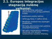 Europos integracijos istorija: nuo Romos iki Mastrichto sutarties 14 puslapis
