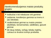 Greitas maistas. Projektas: "Greitą maistą vartoji - trumpiau gyventi rizikuoji" 16 puslapis