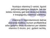 Hipervitaminozės, hipervitaminozių priežastys ir pasekmės 7 puslapis