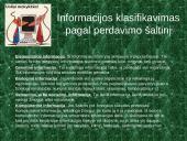 Informacijos klasifikavimas pagal perdavimo šaltinį 5 puslapis